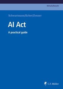 AI-ACT. A PRACTICAL GUIDE