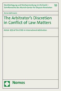 THE ARBITRATORS DISCRETION IN CONFLICT OF LAW MATTERS