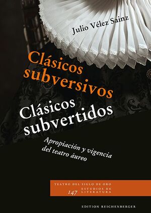 CLÁSICOS SUBVERSIVOS ; CLÁSICOS SUBVERTIDOS: