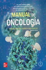 MANUAL DE ONCOLOGÍA. PROCEDIMIENTOS MÉDICO QUIRÚRGICOS (7ª EDICIÓN)