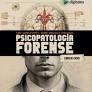 PSICOPATOLOGIA FORENSE. LIBRO DE CASOS