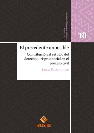 EL PRECEDENTE IMPOSIBLE