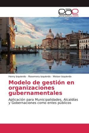 MODELO DE GESTIÓN EN ORGANIZACIONES GUBERNAMENTALES