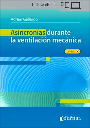 ASINCRONIAS DURANTE LA VENTILACION MECANICA
