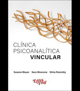 CLÍNICA PSICOANALÍTICA VINCULAR