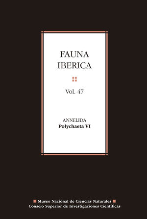 FAUNA IBÉRICA. VOL. 47