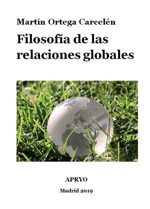 FILOSOFÍA DE LAS RELACIONES GLOBALES