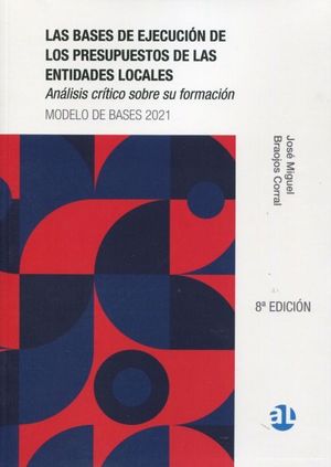 LAS BASES DE EJECUCIÓN DE LOS PRESUPUESTOS DE LAS ENTIDADES LOCALES