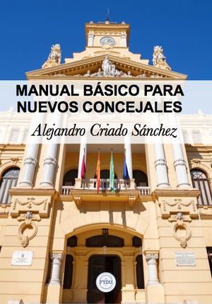 MANUAL BÁSICO PARA NUEVOS CONCEJALES