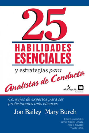 25 HABILIDADES ESENCIALES Y ESTRATEGIAS PARA ANALISTAS DE CONDUCTA