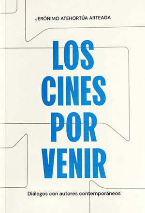 LOS CINES POR VENIR