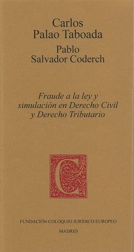 FRAUDE A LA LEY Y  SIMULACIÓN EN DERECHO CIVIL  Y DERECHO TRIBUTARIO