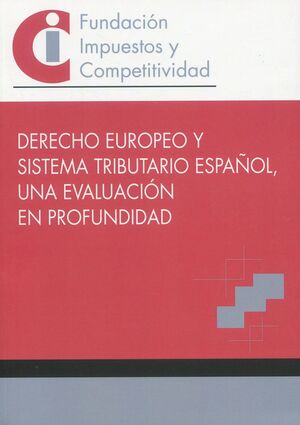 DERECHO EUROPEO Y SISTEMA TRIBUTARIO ESPAÑOL,