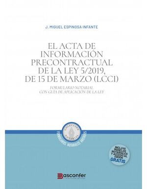 EL ACTA DE INFORMACIÓN PRECONTRACTUAL DE LA LEY 5/2019, DE 15 DE MARZO (LCCI)