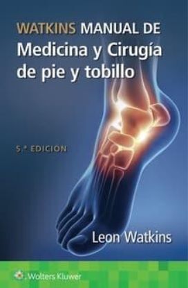 MANUAL DE MEDICINA Y CIRUGIA DE PIE Y TOBILLO