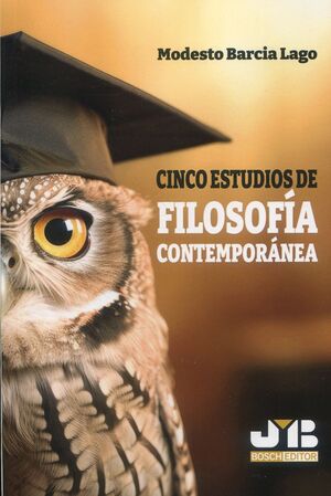 CINCO ESTUDIOS DE FILOSOFÍA CONTEMPORÁNEA