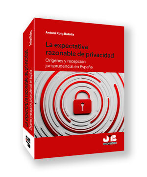 EXPECTATIVA RAZONABLE DE PRIVACIDAD