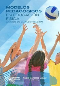 MODELOS PEDAGÓGICOS EN EDUCACIÓN FÍSICA