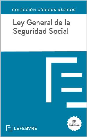 LEY GENERAL DE LA SEGURIDAD SOCIAL