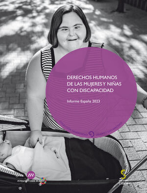 DERECHOS HUMANOS DE LAS MUJERES Y NIÑAS CON DISCAPACIDAD.