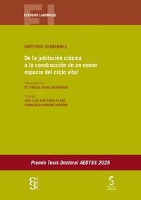 DE LA JUBILACIÓN CLÁSICA A LA CONSTRUCCIÓN DE UN NUEVO ESPAC