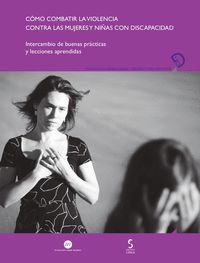 CÓMO COMBATIR LA VIOLENCIA CONTRA LAS MUJERES Y NIÑAS CON DISCAPACIDAD
