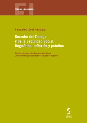 DERECHO DEL TRABAJO Y DE LA SEGURIDAD SOCIAL.