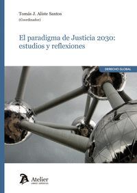 EL PARADIGMA DE JUSTICIA 2030