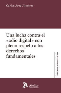 UNA LUCHA CONTRA EL ODIO DIGITAL CON PLENO RESPETO