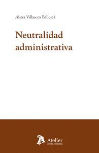 NEUTRALIDAD ADMINISTRATIVA