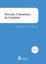 DERECHO URBANISTICO DE CATALUÑA (12ª ED-2024)