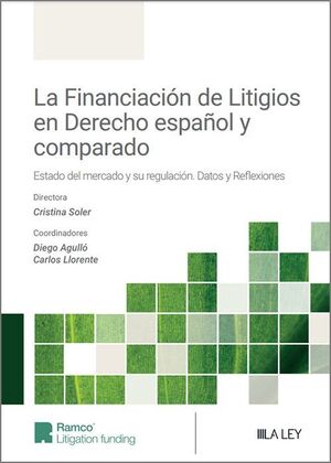 LA FINANCIACION DE LITIGIOS EN DERECHO ESPAÑOL