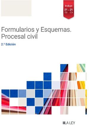 FORMULARIOS Y ESQUEMAS. PROCESAL CIVIL
