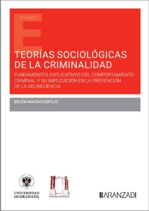 TEORÍAS SOCIOLÓGICAS DE LA CRIMINALIDAD