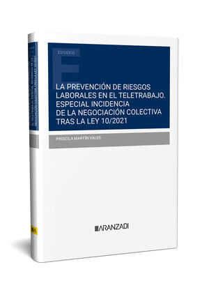 LA PREVENCIÓN DE RIESGOS LABORALES EN EL TELETRABAJO.