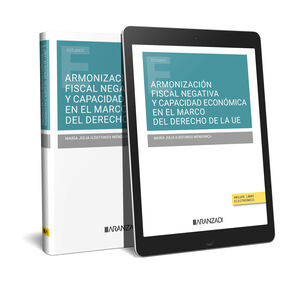 ARMONIZACIÓN FISCAL NEGATIVA Y CAPACIDAD ECONÓMICA