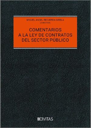 COMENTARIOS A LA LEY DE CONTRATOS DEL SECTOR PÚBLICO
