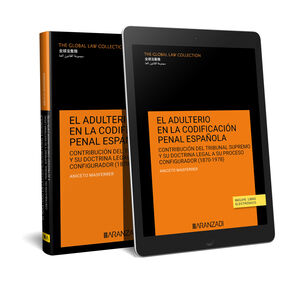 EL ADULTERIO EN LA CODIFICACION PENAL ESPAÑOLA