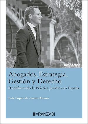 ABOGADOS, ESTRATEGIA, GESTIÓN Y DERECHO
