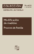 MODIFICACION DE MEDIDAS. PROCESOS DE FAMILIA