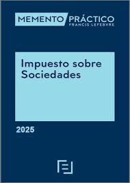 MEMENTO PRÁCTICO IMPUESTO SOBRE SOCIEDADES 2025