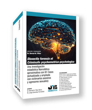 DISSECTIO FORENSIS ET CRIMINALIS PSYCHOMETRICO-PSYCHOLOGICA. UNA INVESTIGACION E