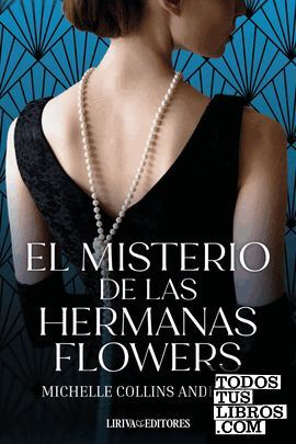 EL MISTERIO DE LAS HERMANAS FLOWERS