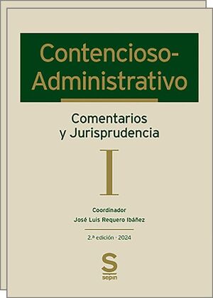 CONTENCIOSO-ADMINISTRATIVO. COMENTARIOS Y JURISPRUDENCIA