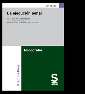 LA EJECUCIÓN PENAL
