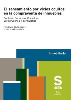 EL SANEAMIENTO POR VICIOS OCULTOS EN LA COMPRAVENTA DE INMUEBLES
