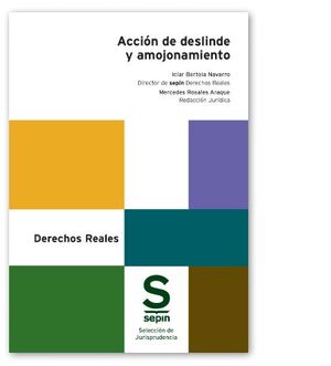 ACCIÓN DE DESLINDE Y AMOJONAMIENTO