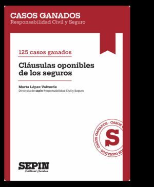 125 CASOS GANADOS POR CLÁUSULAS OPONIBLES DE LOS SEGUROS