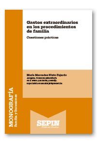 GASTOS EXTRAORDINARIOS EN LOS PROCEDIMIENTOS DE FAMILIA.