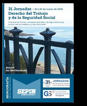 31 JORNADAS - DERECHO DEL TRABAJO Y DE LA SEGURIDAD SOCIAL.